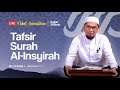 [LIVE] Kajian Bakda Subuh Tafsir Al-Insyirah - Ustadz Adi Hidayat
