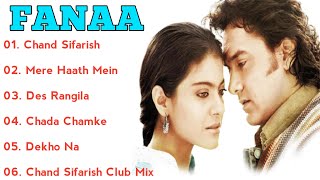 || Fanna Movie Song All | Aamir Khan & Kajol | ALL TIME SONGS ||