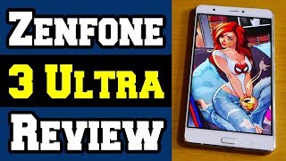 🔥Asus Zenfone 3 Ultra Review 🔪 & Still Best Phablet in 2019📢  💤 In Depth Walkthrough! 📺 4K