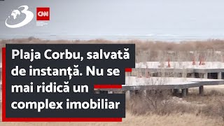 Plaja Corbu, salvată de instanță. Nu se mai ridică un complex imobiliar