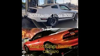 1503 Mustang BOSS 302 VS King of Kings Racing Nitrous Camaro