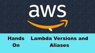 AWS Lambda Tutorial - Versions and Aliases