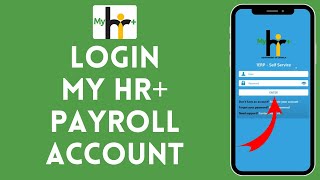 How to Login to My HR+ Payroll Account (2024) | Sign In to My HR+ Payroll Account