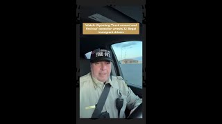 Watch: Wyoming ‘Truck around and find out’ operation arrests 32 illegal immigrant drivers