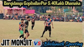 1st Round March|| Jit Monjit VS Bholanath Sporting||Bargidang GopiballavPur football Tournament 2024