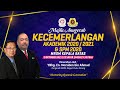 Majlis Anugerah Kecemerlangan Akademik 2020/2021 & SPM 2020