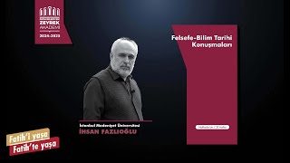 Felsefe-Bilim Tarihi Konuşmaları - 8