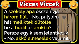 🤣 Vicces Viccek: A székely apa összehívja három fiát... ami ezután történik vicces 😂🤣😂