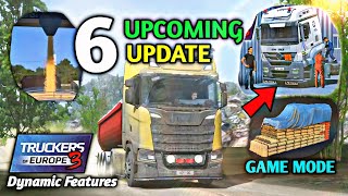 🚚6 Upcoming Dynamic Update You Need to Know about for Truckers of Europe 3