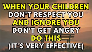 When Adult Children Don't Respect You and IGNORE YOU - Stay CALM and Do THIS for EFFECTIVE RESULTS