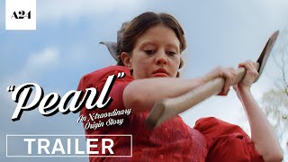 Pearl |  Trailer HD | A24