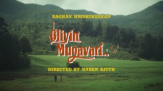 Oliyin Mugavari Teaser | Raghav Hrishikeshan | Naren Ajith