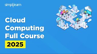 Cloud Computing Full Course 2026 | Cloud Computing Tutorial | Cloud Computing Course | Simplilearn