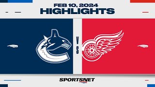NHL Highlights | Canucks vs. Red Wings - February 10, 2024