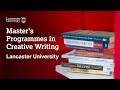 Master's Programmes in Creative Writing at Lancaster University