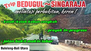 Perjalanan Bedugul - Singaraja Bali. Makin Lebar Jalan Shortcut. Banyak Kelokan Khas Alam Perbukitan