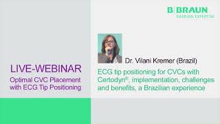 ECG tip positioning for CVCs with Certodyn®, implementation, challenges and benefits