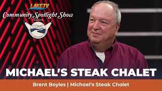 Brent Boyles, Michael's Steak Chalet | Community Spotlight EP 205