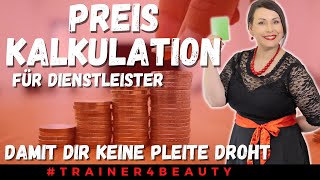 Preiskalkulation für Dienstleister👉🏼 damit Dir keine Pleite droht