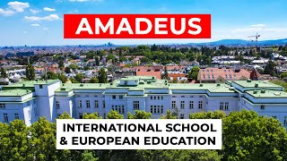 VIENNA Adventures: AMADEUS International School \u0026 European Education