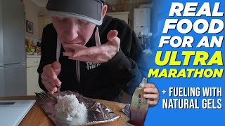 How To Fuel An ULTRAMARATHON On NATURAL Food | Real Food For An Ultra Marathon