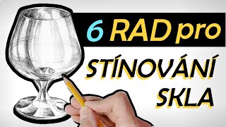 6 RAD pro stínování skla - Jak na talentové zkoušky