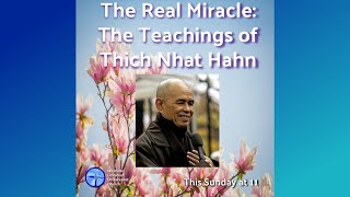 May 22, 2022 Mastering Mindfulness:  The Teachings of Thich Nhat Hanh