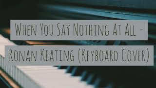 Ronan Keating | When You Say Nothing At All | Keyboard | Cover | Vevo