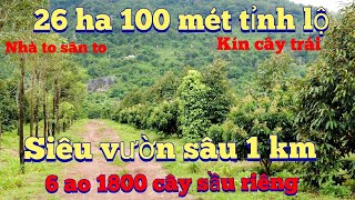 đã bán. hơn 26 ha 1800 cây sầu riêng 100 mét mặt tỉnh lộ, lh 0983803253