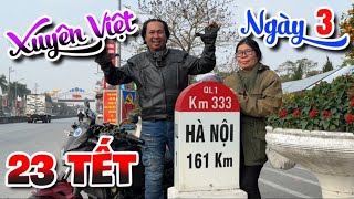 Xuyên Việt - Ngày 3 - Quảng Bình đi Hà Nội 500 Km trong 14 giờ