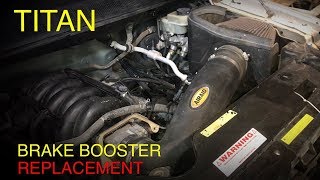 Nissan Titan Brake Booster Replacement (Tips and Tricks)