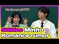 [4K] SHINee Minho and CHAE SOOBIN dating rumors?