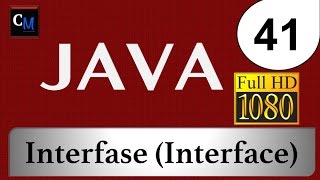 Curso de Java [Tutorial Java Básico] 41 - Interfase (Interface)