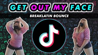 Get Out My Face ( Obo Obo ) | KRZ Breaklatin Bounce
