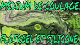 INCROYABLE MÉDIUM DE COULAGE POUR L'ACRYLIQUE, FLOTROEL ET SILICONE, FLIP ET COULAGE!