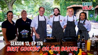 Bayou Wild [ep176] BEST COOKIN' ON THE BAYOU | Season 13 Full Episodes | Chef John Folse Highlights