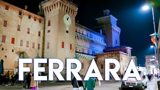 NIGHT WALKING TOUR. FERRARA. Italy - 4k Walking Tour around the City - Travel Guide.#Italy