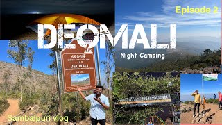 Deomali Koraput🔥Araku Andhra Pradesh// Night Camping #sambalpurivlog Episode2