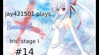 jay421501 plays RosenkreuzStilette Freudenstachel Iris stage I (with commentary)