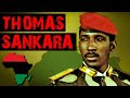 Thomas Sankara: A Visionary Leader for Burkina Faso and Africa