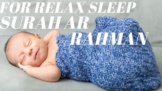 Surah Ar Rahman Beautiful Recitation Heart Soothing Relaxation, baby deep Sleep, Stress relif #quran