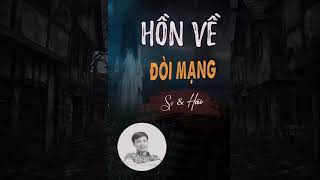 Hồn Về Đòi Mạng (MC Đình Soạn)