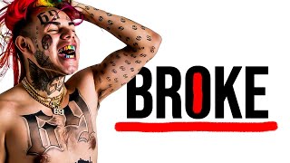 EXCLUSIVE - 6ix9ine Is Verging On Bankruptcy