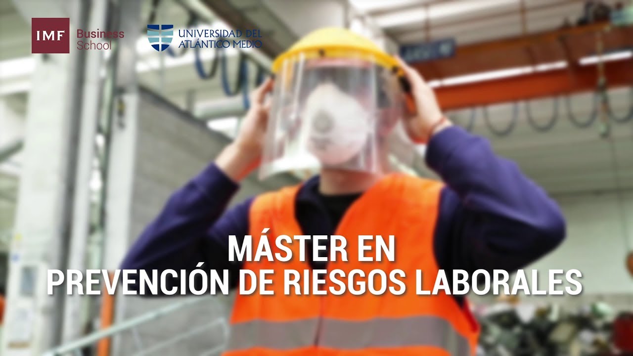 Máster En Prevención De Riesgos Laborales⚠️ IMF Business School - YouTube