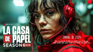 MONEY HEIST: Season 6 —  AI Trailer (2024) | La Casa De Papel