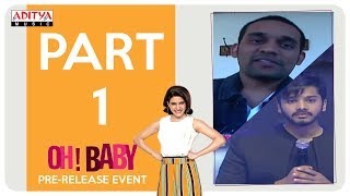 Oh Baby Pre Release Event LIVE Part 1 | Samantha | Naga Shaurya | Nandini Reddy