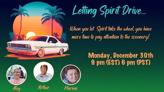 🚗 Letting Spirit Drive: Spiritual Insights with Marina, Aley \u0026 Arthur (Simulcast) 12/30/24