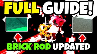 The NEW BRICK ROD FULL GUIDE After UPDATE In FISCH Roblox!