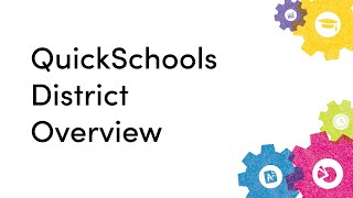 QuickSchools District Overview