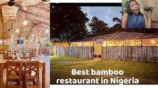 THE BEST BAMBOO RESTAURANT IN NIGERIA